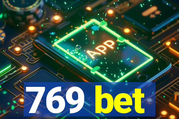 769 bet